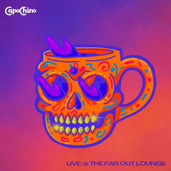 Capochino live @ The Far Out Lounge - Austin, TX