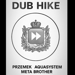 DUB HIKE LIVE