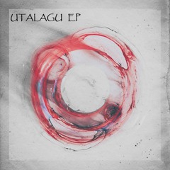 Utalagu EP: Utalagu | Narin's Song [OXO001]