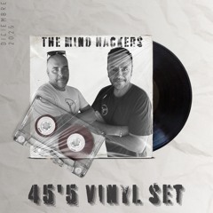 45'5 THE MINDHACKERS VINYL SET