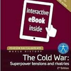 [Download] EPUB 📚 Pearson Bacc Hist: Cold 2e etext (2nd Edition) (Pearson Baccalaure