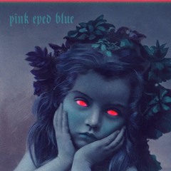 CRIMSON | Pink Eyed Blue #1 | 11/06/2020