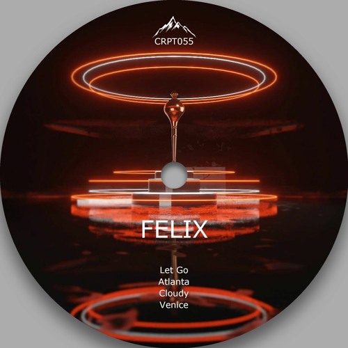 [CRPT055] Felix - Let Go