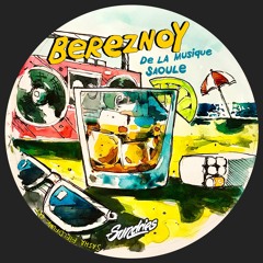 PREMIERE: Bereznoy - De La Musique Saoule [Sundries]