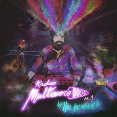 Hal Incandenza Radio Multiverso Vol.1