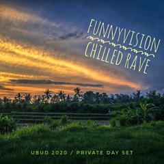 ☀️ Chilled Rave (NuSonicum Private in Ubud / 2020) (WAV Download)
