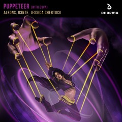 Alfons, B3NTE, Jessica Chertock - Puppeteer (with B3VA)