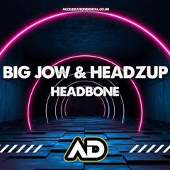 BIG JOW & HeadzUp - Headbone