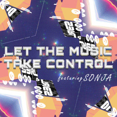 Let the Music Take Control