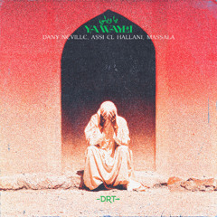 Dany Neville, Assi El Hallani, Massala – Ya Wayli