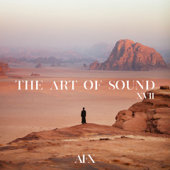 The Art of Sound with AFX (Episode 17)