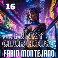 Funky Club House #16