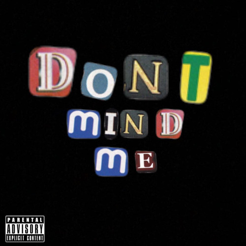 $dontmindme$ * D$hmoney * VARIYUS * prod. DJ Flip