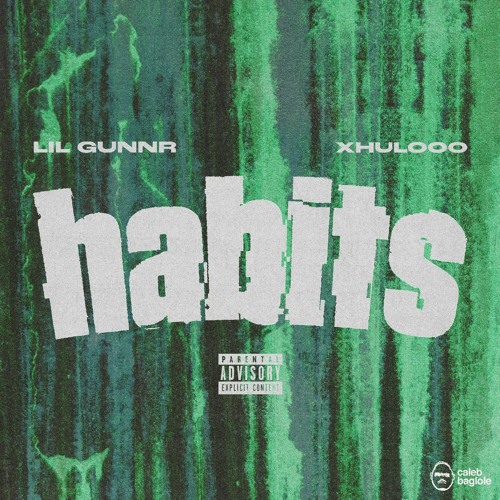 Habits (feat. Xhulooo)prod. twoprxducers + fecony