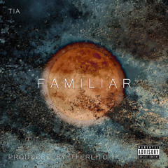 Familiar (prod. by Tferlito)