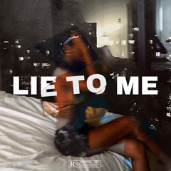 LIE TO ME [prod. by Vinny]