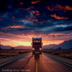 Truckin' Down the Line