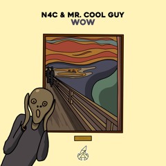 N4C & Mr. CoolGuy - Wow