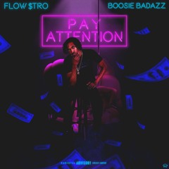 Stro x Boosie - Pay Attention