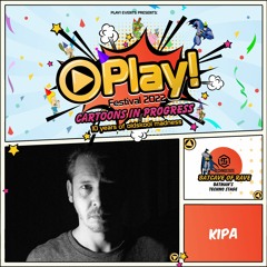 Kipa @ Play! Festival '22, Cartoons In Progress - Technostate Inc. (21 - 05 - 2022)