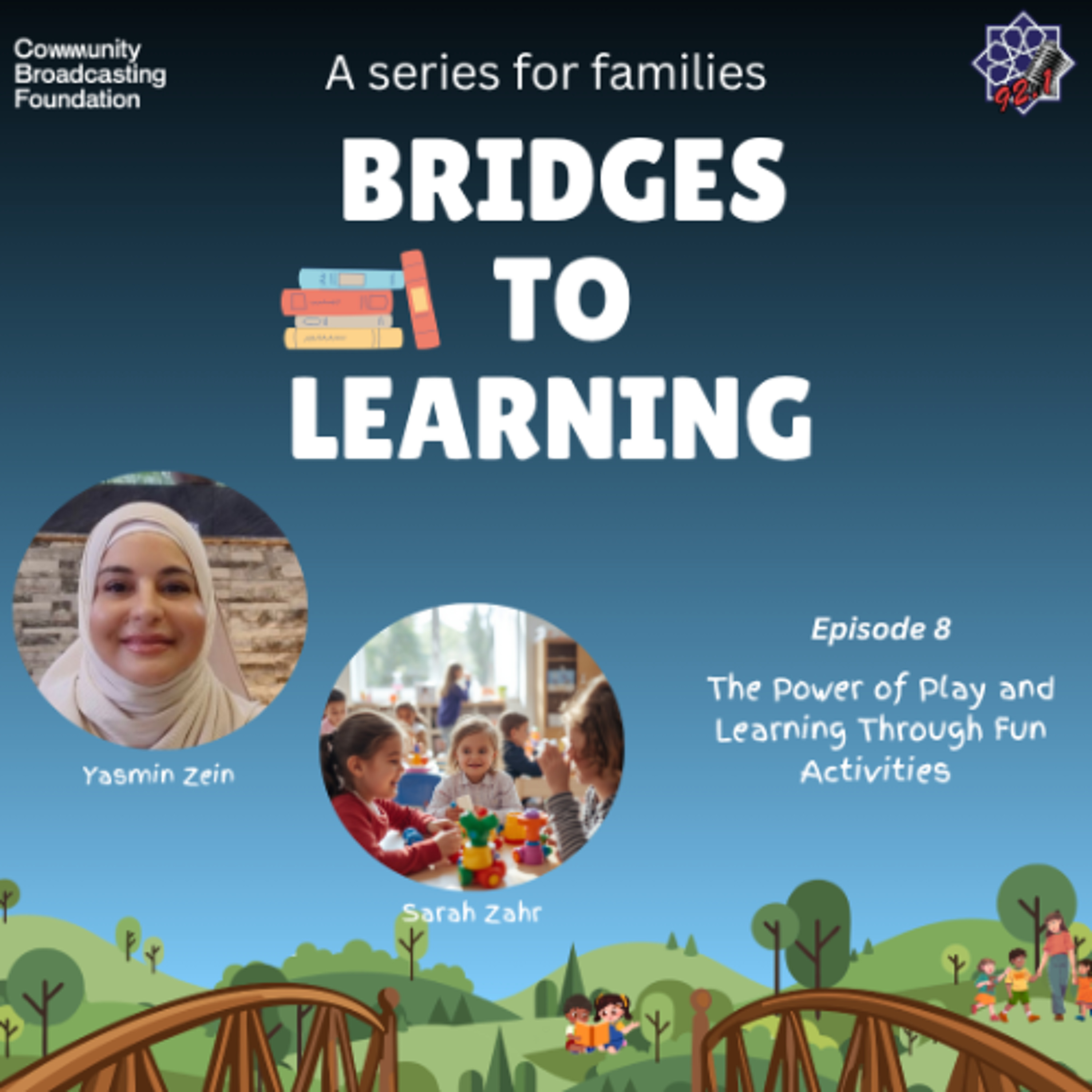 Bridges to Learning - Episode 8: The Power of Play and Learning Through Fun Activities