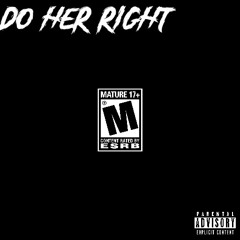 TooliosWRLD - “Do Her Right”