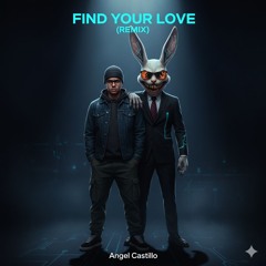 Drake - Find Your Love (Angel Castillo Remix)