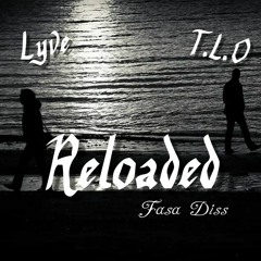 Reloaded (Fasa Diss)