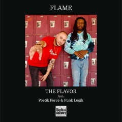 The Flavor feat. Poetik Force & Funk Logik