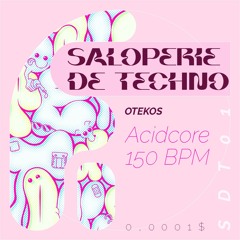 Otekos - Saloperie de Techno