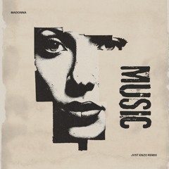 Madonna - Music (Jvst Enzo Remix) FREE DL