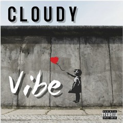 Cloudy - Vibe
