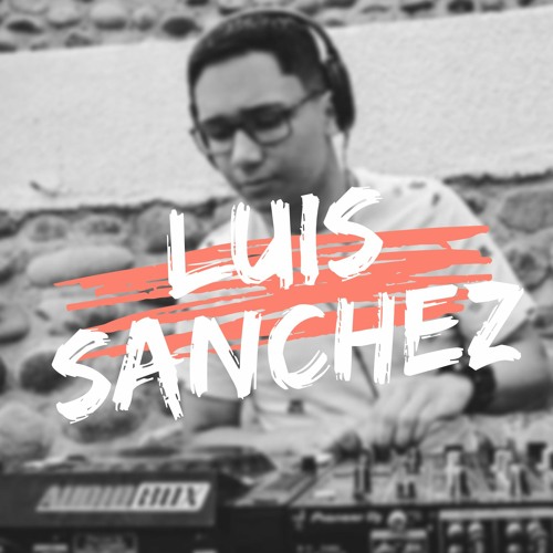 Luis Sanchez -  Live set I MARZO 2020🌐