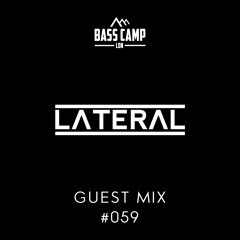Bass Camp Guest Mix #059 - Lateral