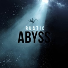 Rustic - Abyss [심연] (Original Mix)[Free]