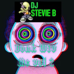 Donk Wiv Me Vol 2 DJ Stevie B