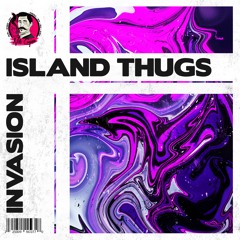 Island Thugs - Invasion