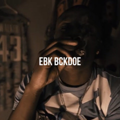 EBK Bckdoe - Eyes on me