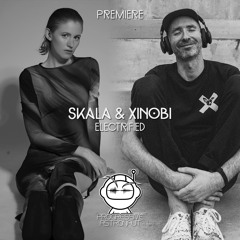 PREMIERE: SKALA & Xinobi - Electrified [Discotexas]