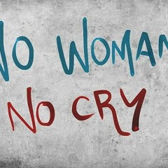 No Woman Nor Cry