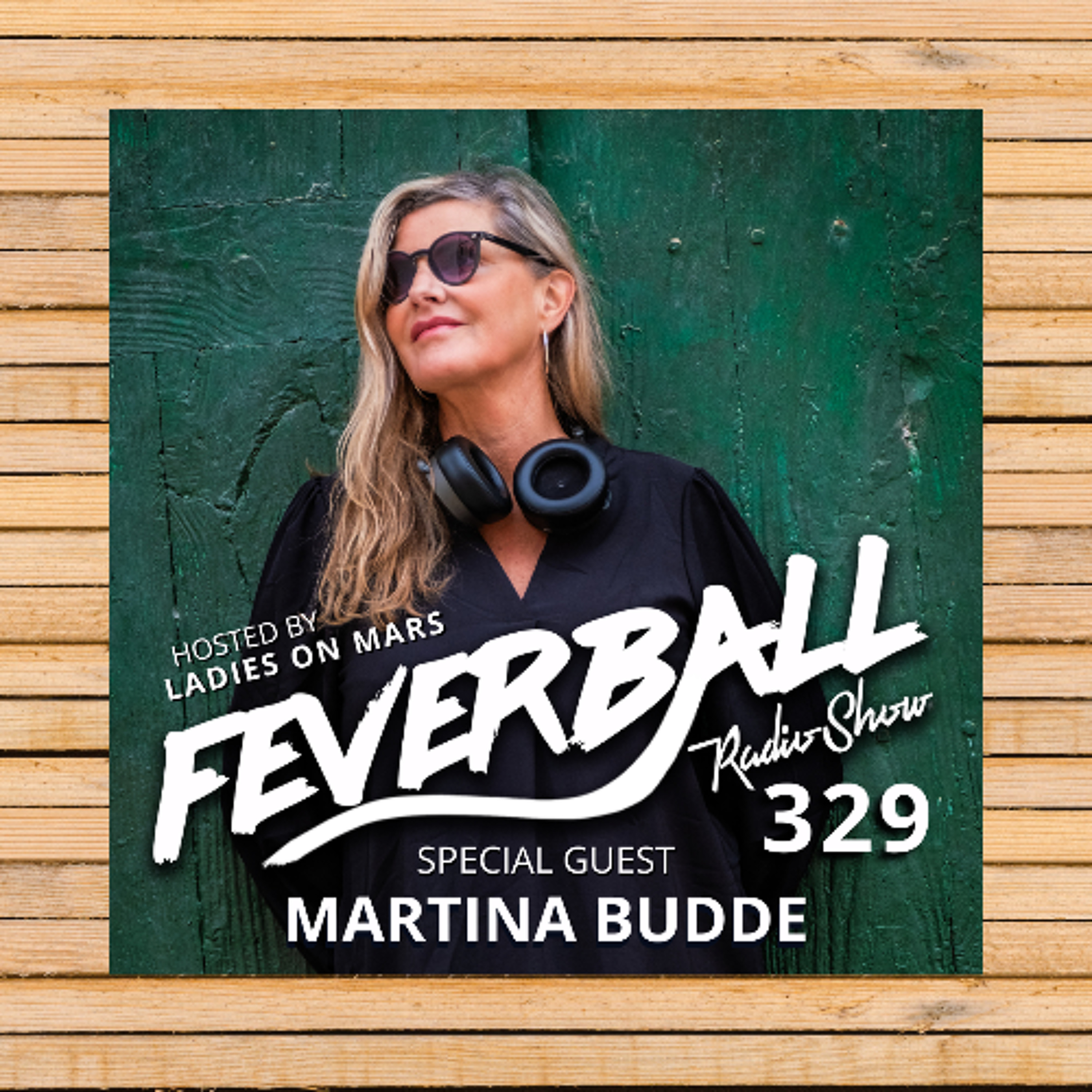 Feverball Radio Show 329 with Ladies On Mars + Martina Budde episode artwork