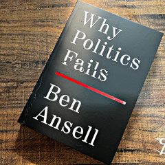 Why Does Politics Fail Part 1