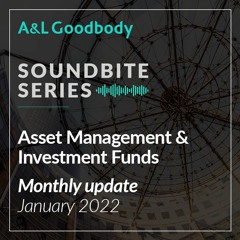 Asset Management & Investment Funds - Monthly update, January 2022