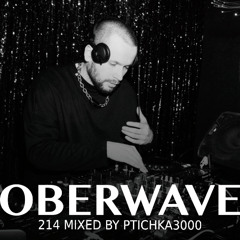 PTICHKA3000 - Oberwave Mix 214