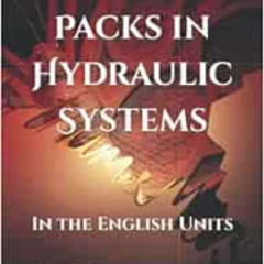 FREE EPUB 📕 Power Packs in Hydraulic Systems: In the English Units (Industrial Hydra