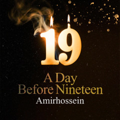 A Day Before Nineteen