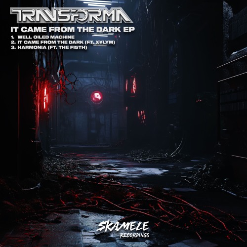 Transforma & Xylym - It Came From The Dark