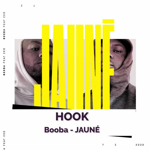 HOOK: Booba - JAUNÉ