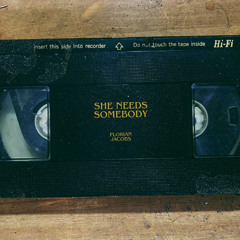 She Needs Somebody - Extended Mix