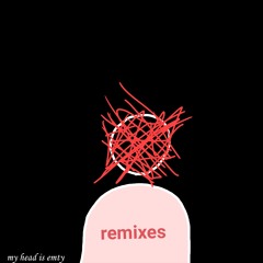 My Head Is Empty (Slowed + Reverb)